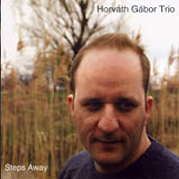 Horváth Gábor Trio: Steps Away