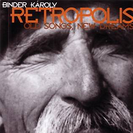 Binder Károly: Retropolis 1998