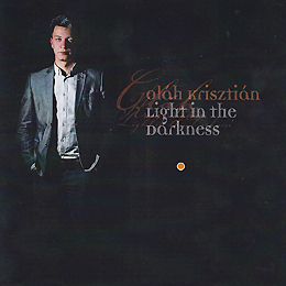 Oláh Krisztián: Light in the Darkness